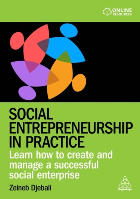 Social Entrepreneurship In Practice Learn How To Create And