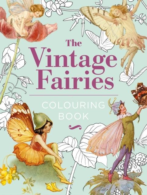 The Vintage Fairies Colouring Book Hardback Gift Edition