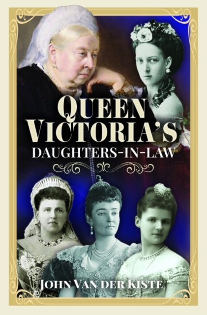 Queen Victoria’S Daughters-In-Law