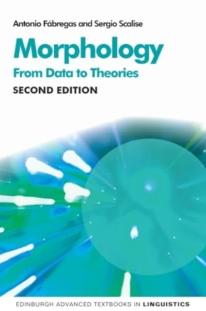 Morphology From Data To Theories, 2Nd Edition