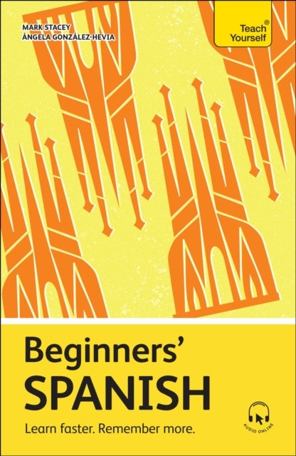 Beginners’ Spanish Learn Faster. Remember More.