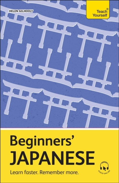 Beginners' Japanese Learn Faster. Remember More.