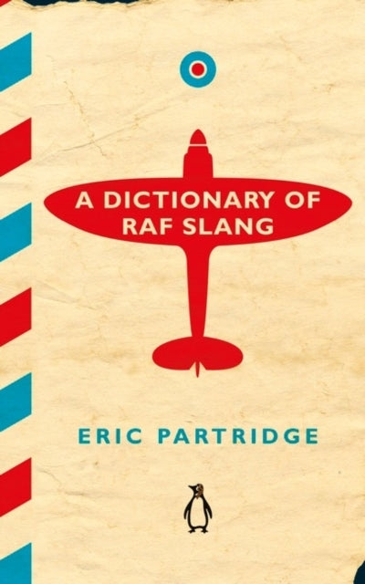 A Dictionary of Raf Slang