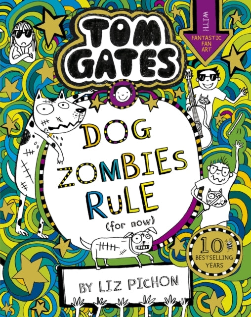 Tom Gates: Dogzombies Rule for Now...