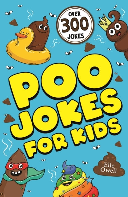 Poo Jokes For Kids Over 300 Hilarious Jokes!