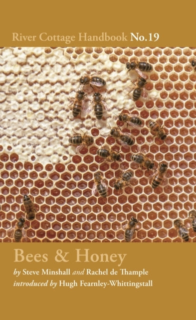 Bees & Honey River Cottage Handbook No.19