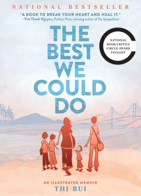 Best We Could Do: an Illustrated Memoir