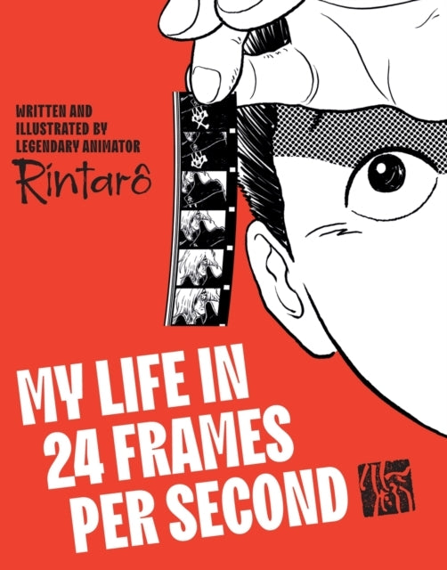 My Life in 24 Frames Per Second