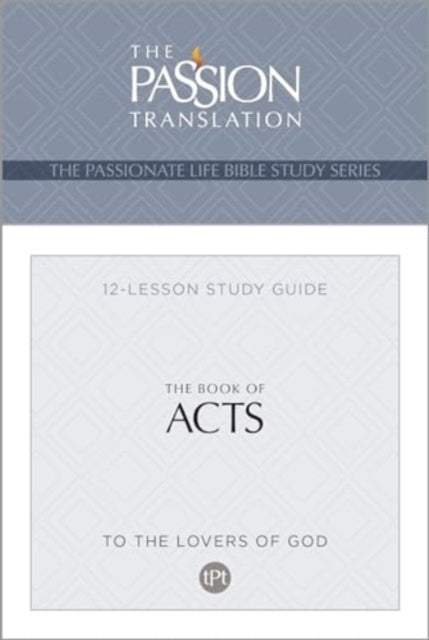 Tpt The Book of Acts 12-Lesson Study Guide