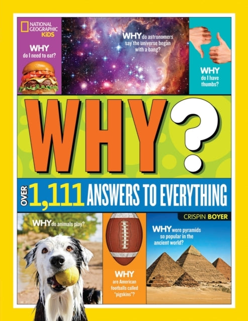 Why? Over 1,111 Answers to