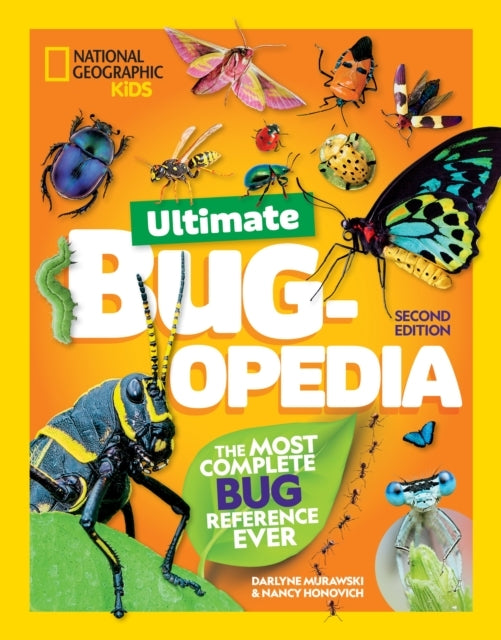 Ultimate Bugopedia, 2Nd Edition The Most Complete Bug Refere
