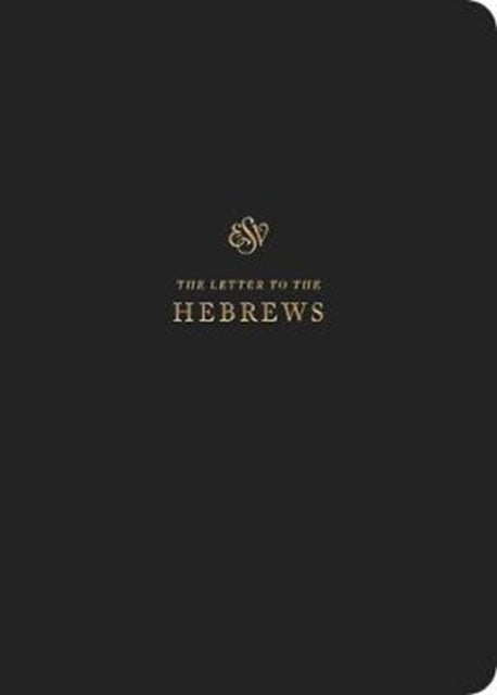 Esv Scripture Journal Hebrews (Paperback)
