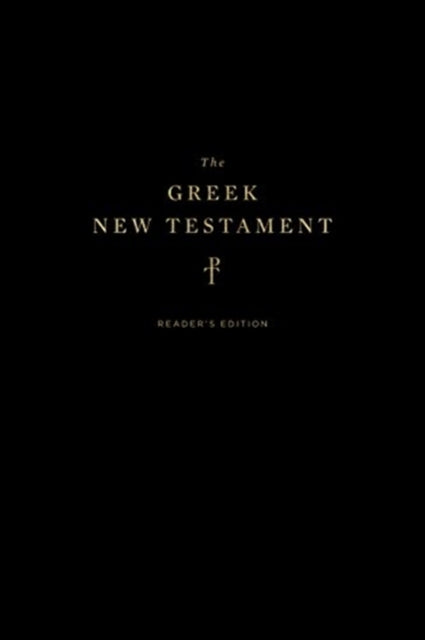 The Greek New Testament, Produced at Tyndale House, Cambridge, Reader's Edition