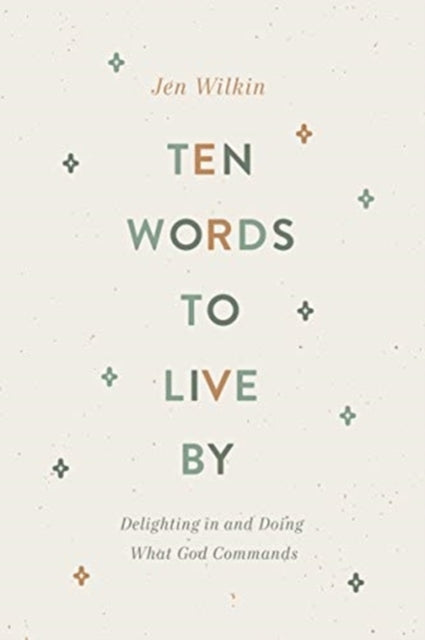 Ten Words to Live by
