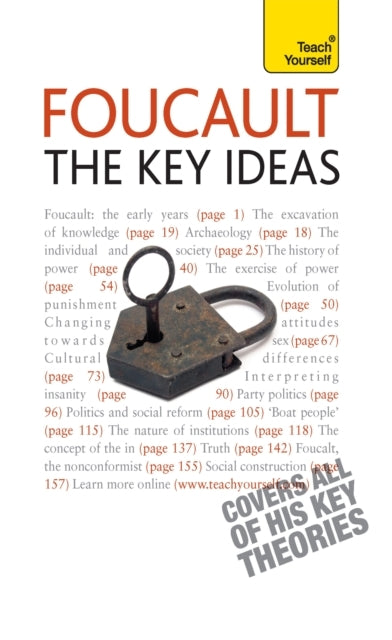 Foucault - the Key Ideas