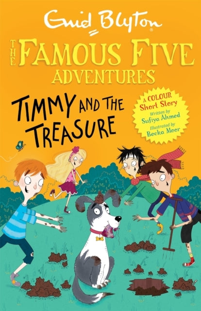 FAMOUS FIVE COLOUR SHORT STORIES: TIMMY AND THE TREASURE