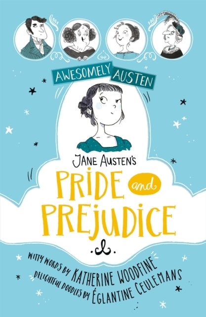 AWESOMELY AUSTEN - ILLUSTRATED AND RETOLD: JANE AUSTEN'S PRI