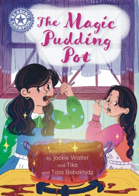 Reading Champion: The Magic Pudding Pot Independent Reading