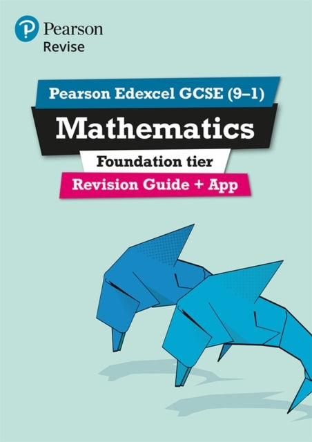 Pearson Revise Edexcel Gcse Maths Foundation Revision Guide:
