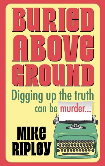 Buried Above Ground