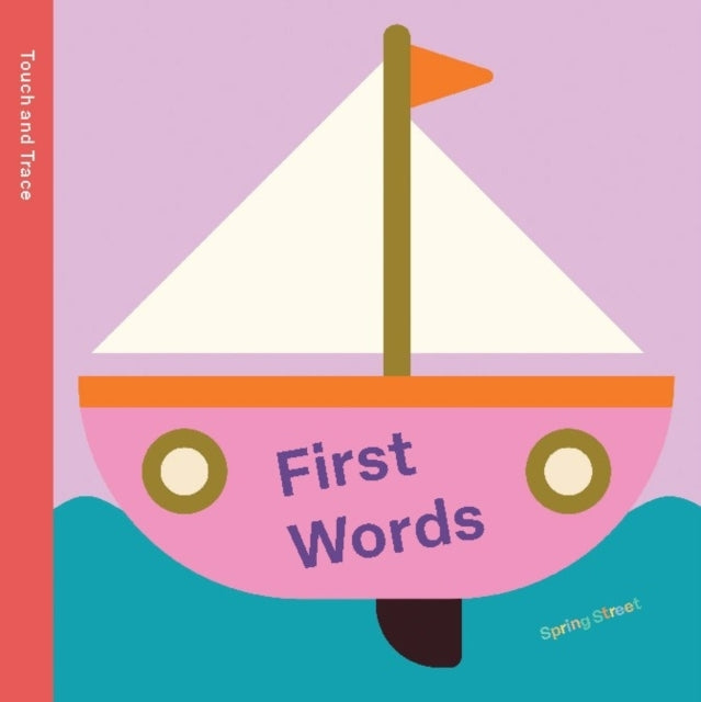 Spring Street Touch And Trace: First Words