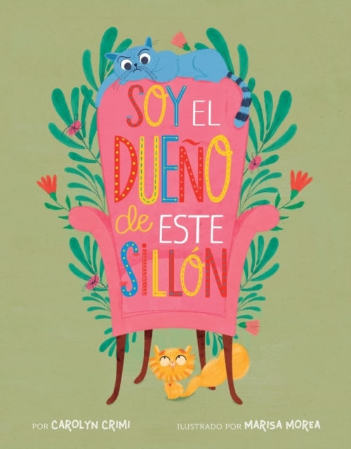 Soy El Dueno De Este Sillon Spanish Edition