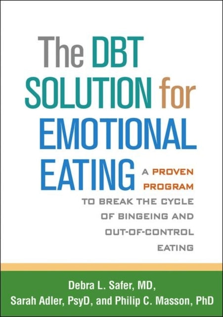 The Dbt Solution for Emotional Eating