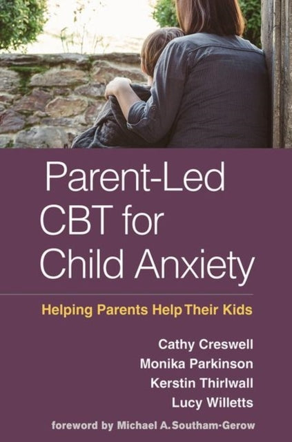 Parent-led Cbt for Child Anxiety