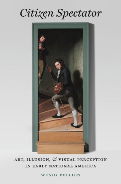 CITIZEN SPECTATOR ART, ILLUSION, AND VISUAL PERCEPTION IN EA