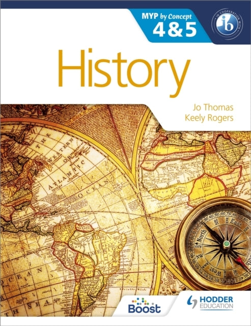 History For The Ib Myp 4 & 5 By Concept