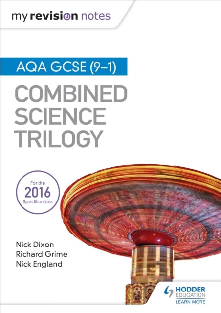 My Revision Notes: Aqa Gcse 9-1 Combined Science Trilogy