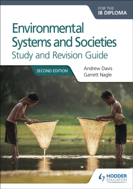 Environmental Systems and Societies For The Ib Diploma Study