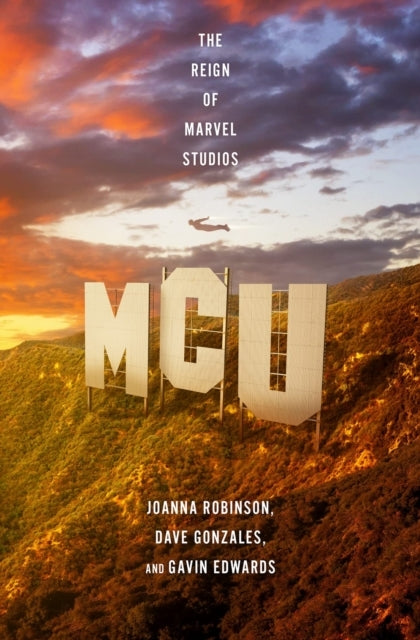 Mcu the Reign of Marvel Studios