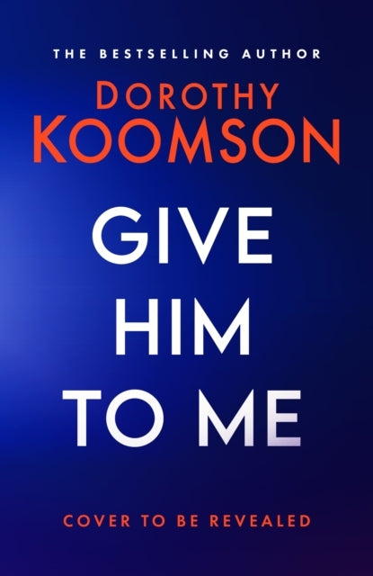 Give Him to Me