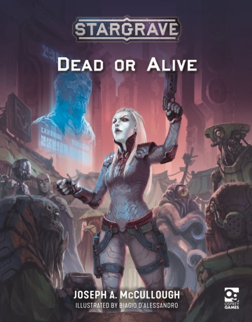 Stargrave: Dead Or Alive