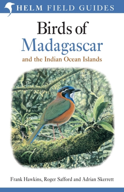 Field Guide to the Birds of Madagascar and the Indian Ocean
