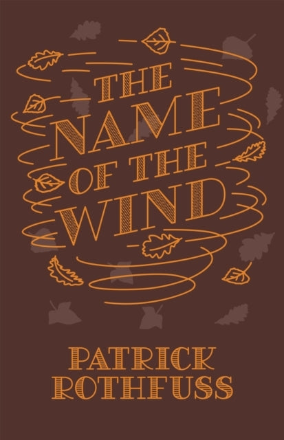 The Name of the Wind Th Anniversary Hardback Edition