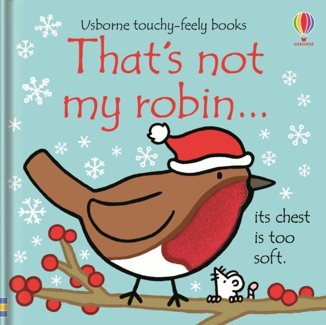 THAT'S NOT MY ROBIN…