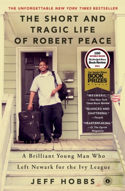 The Short and Tragic Life of Robert Peace