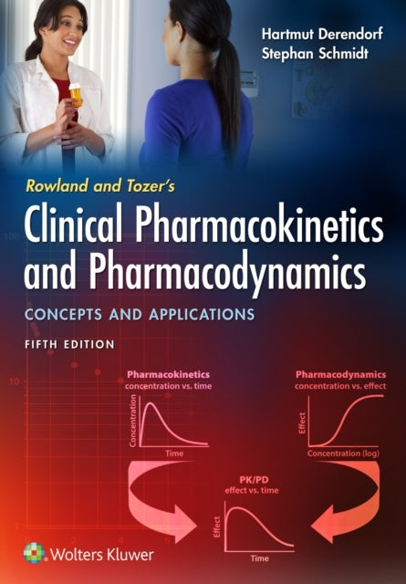 Rowland and Tozer's Clinical Pharmacokinetics and Pharmacody