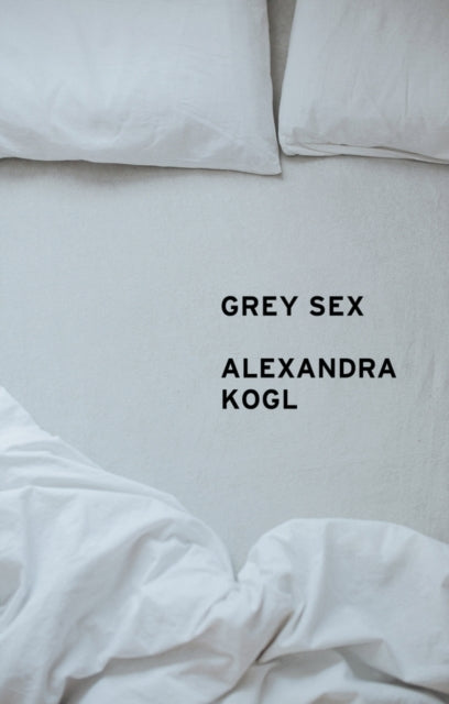 Grey Sex Heterosexuality and Everyday Domination