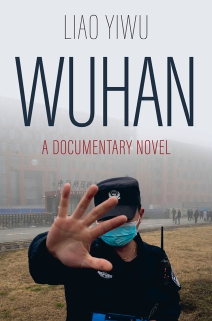 Wuhan A Documentary Novel