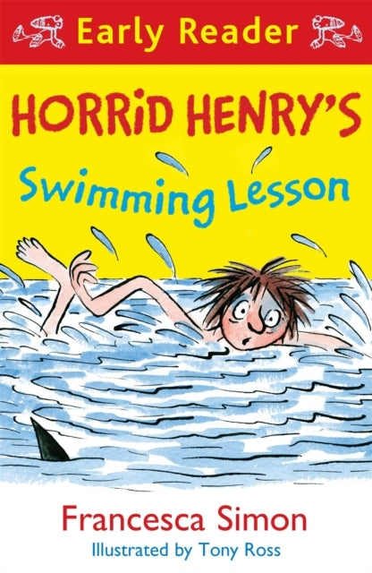 Horrid Henry Early Reader Horrid Henry's Swimming Lesson