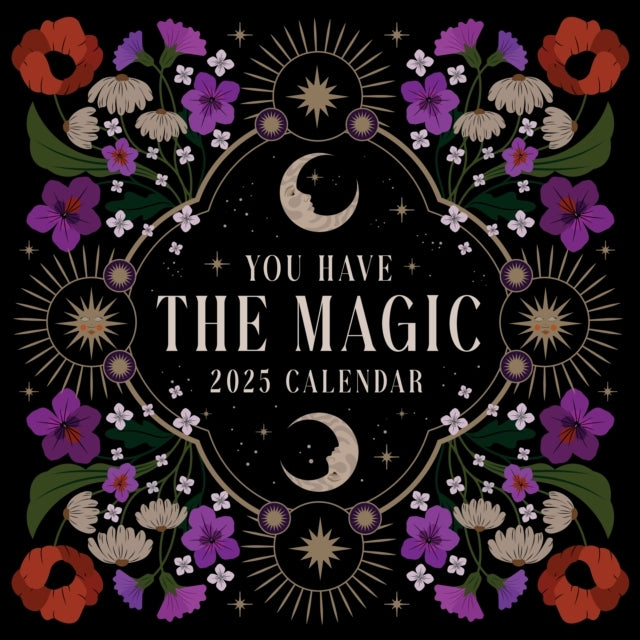 You Have The Magic 2025 Wall Calendar