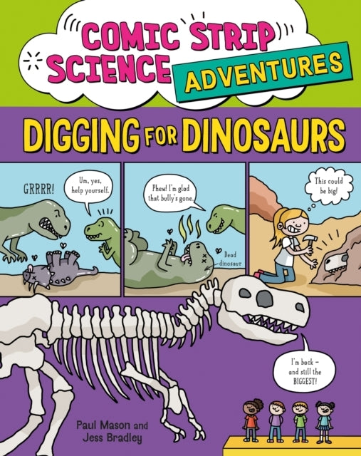 Comic Strip Science Adventures: Digging For Dinosaurs
