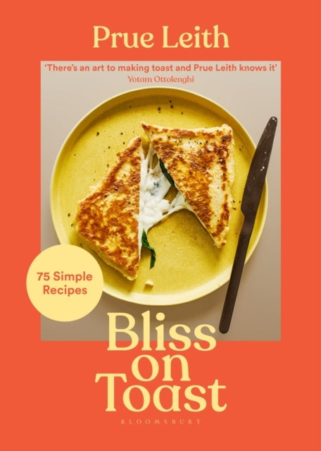 Bliss on Toast Simple Recipes