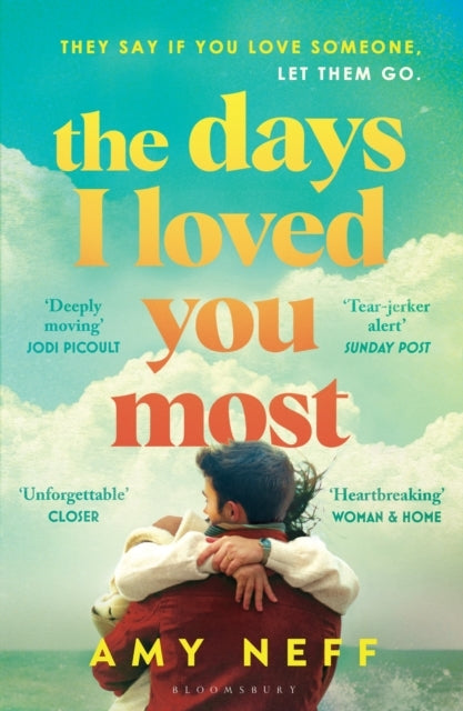 The Days I Loved You Most