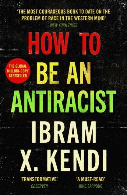 How to Be an Antiracist