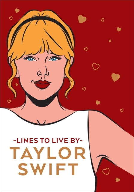 D1 Taylor Swift Lines to Live by