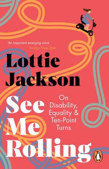 See Me Rolling On Disability, Equality and Ten-Point Turns